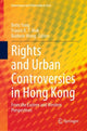 Book cover of: Rights and Urban Controversies in Hong Kong. By: Betty Yung