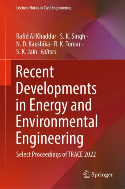 Book cover of: Recent Developments in Energy and Environmental Engineering. By: Rafid Al Khaddar