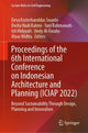 Book cover of: Proceedings of the 6th International Conference on Indonesian Architecture and Planning (ICIAP 2022). By: Deva Fosterharoldas Swasto