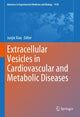 Book cover of: Extracellular Vesicles in Cardiovascular and Metabolic Diseases. By: Junjie Xiao