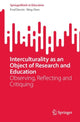 Book cover of: Interculturality as an Object of Research and Education. By: Fred Dervin