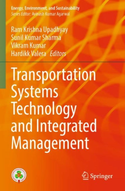 Book cover of: Transportation Systems Technology and Integrated Management. By: Ram Krishna Upadhyay