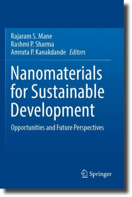 Book cover of: Nanomaterials for Sustainable Development. By: Rajaram S. Mane