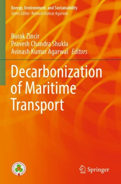 Book cover of: Decarbonization of Maritime Transport. By: Burak Zincir