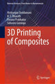 Book cover of: 3D Printing of Composites. By: Mrityunjay Doddamani
