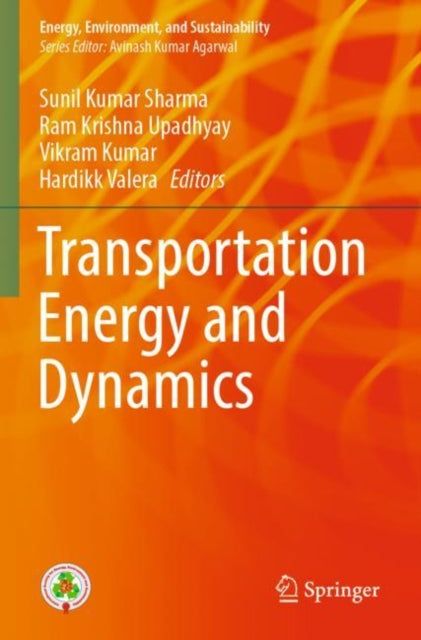 Book cover of: Transportation Energy and Dynamics. By: Sunil Kumar Sharma