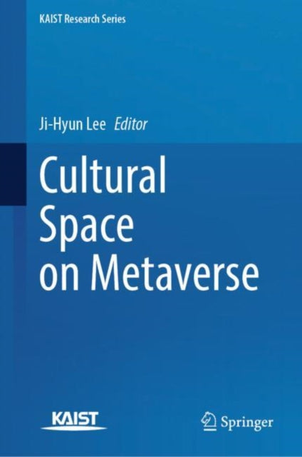 Book cover of: Cultural Space on Metaverse. By: Ji-Hyun Lee