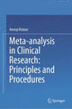 Book cover of: Meta-analysis in Clinical Research: Principles and Procedures. By: Anoop Kumar