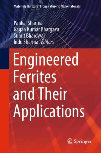 Book cover of: Engineered Ferrites and Their Applications. By: Pankaj Sharma