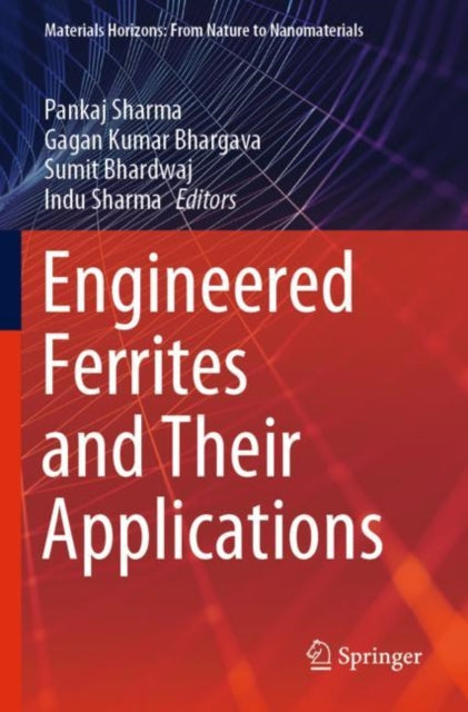Book cover of: Engineered Ferrites and Their Applications. By: Pankaj Sharma