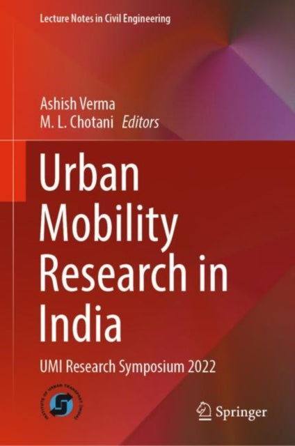 Book cover of: Urban Mobility Research in India. By: Ashish Verma