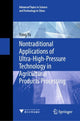 Book cover of: Nontraditional Applications of Ultra-High-Pressure Technology in Agricultural Products Processing. By: Yong Yu
