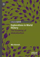 Book cover of: Explorations in World History. By: Niv Horesh