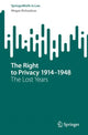 Book cover of: Right to Privacy 1914–1948. By: Megan Richardson