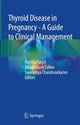 Book cover of: Thyroid Disease in Pregnancy - A Guide to Clinical Management. By: Haritha Sagili