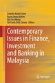 Book cover of: Contemporary Issues in Finance, Investment and Banking in Malaysia. By: Zulkefly Abdul Karim
