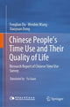 Book cover of: Chinese People’s Time Use and Their Quality of Life. By: Fenglian Du