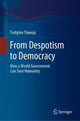 Book cover of: From Despotism to Democracy. By: Torbjö Tännsjö