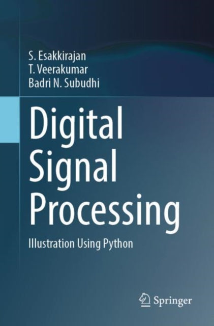Book cover of: Digital Signal Processing. By: S. Esakkirajan