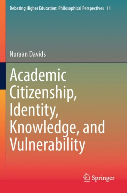 Book cover of: Academic Citizenship, Identity, Knowledge, and Vulnerability
