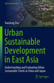 Book cover of: Urban Sustainable Development in East Asia. By: Xiaolong Zou
