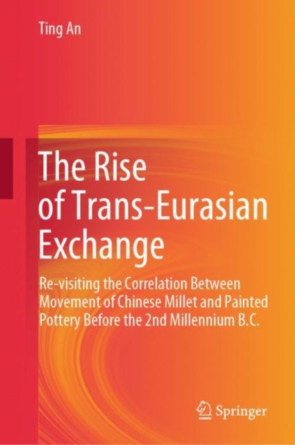 Book cover of: Rise of Trans-Eurasian Exchange. By: Ting An