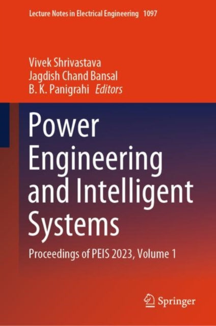 Book cover of: Power Engineering and Intelligent Systems. By: Vivek Shrivastava