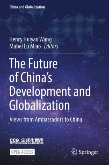 Book cover of: Future of China’s Development and Globalization. By: Mabel Lu Miao
