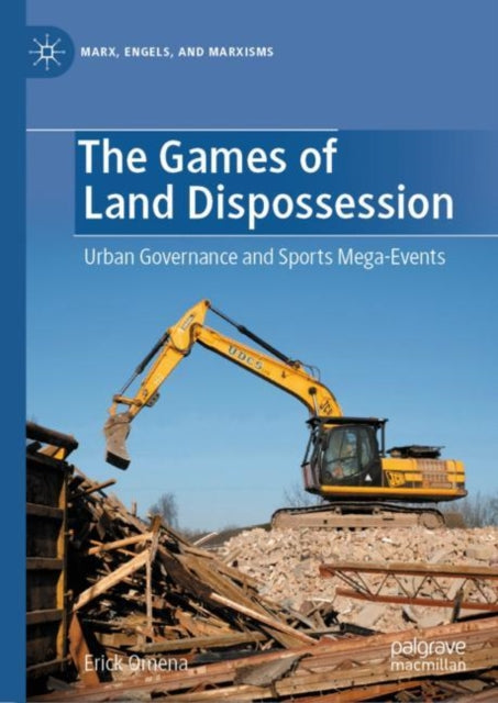 Book cover of: Games of Land Dispossession. By: Erick Omena