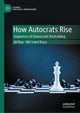 Book cover of: How Autocrats Rise. By: Ali Riaz