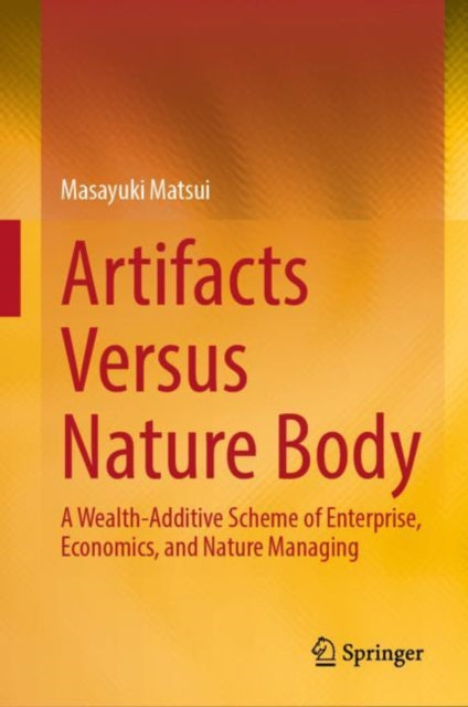 Book cover of: Artifacts Versus Nature Body. By: Masayuki Matsui