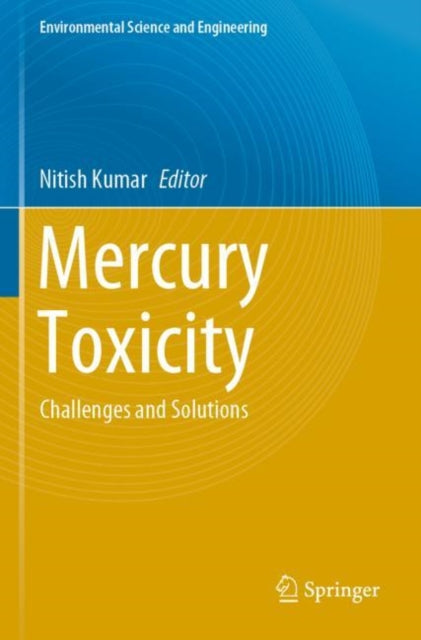Book cover of: Mercury Toxicity. By: Nitish Kumar