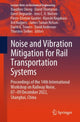 Book cover of: Noise and Vibration Mitigation for Rail Transportation Systems. By: Xiaozhen Sheng