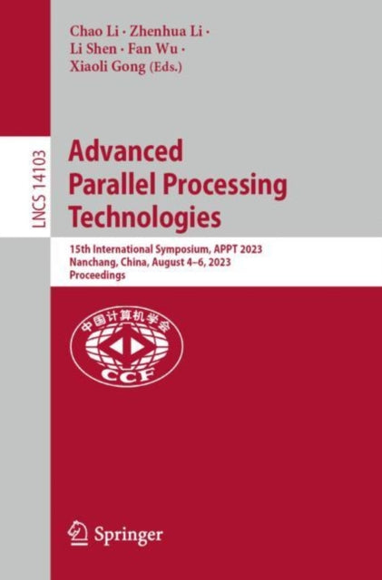 Book cover of: Advanced Parallel Processing Technologies. By: Chao Li