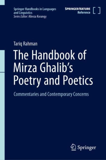 Book cover of: Handbook of Mirza Ghalib's Poetry and Poetics. By: Tariq Rahman