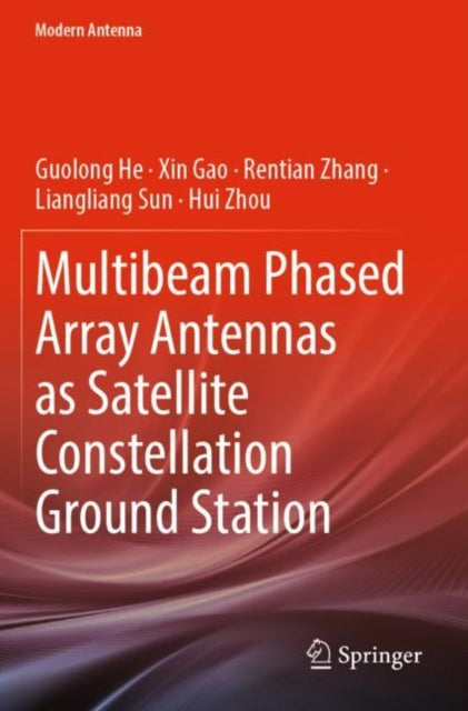 Book cover of: Multibeam Phased Array Antennas as Satellite Constellation Ground Station