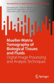 Book cover of: Mueller-Matrix Tomography of Biological Tissues and Fluids. By: Yuriy A. Ushenko