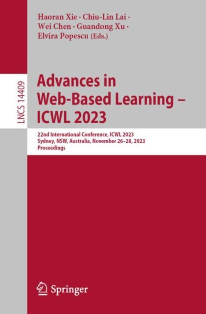 Book cover of: Advances in Web-Based Learning – ICWL 2023. By: Haoran Xie