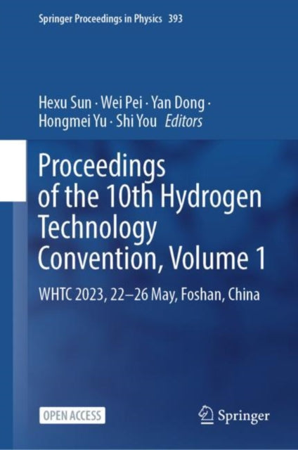 Book cover of: Proceedings of the 10th Hydrogen Technology Convention, Volume 1. By: Hexu Sun