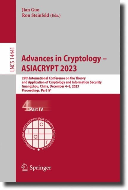 Book cover of: Advances in Cryptology – ASIACRYPT 2023. By: Jian Guo