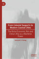 Book cover of: From Colonial Seaports to Modern Coastal Cities. By: Edmund Li Sheng