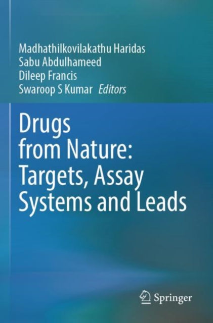 Book cover of: Drugs from Nature: Targets, Assay Systems and Leads