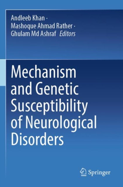 Book cover of: Mechanism and Genetic Susceptibility of Neurological Disorders