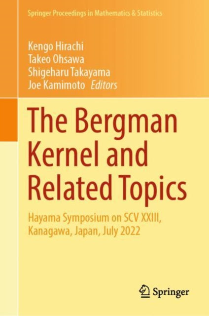Book cover of: Bergman Kernel and Related Topics. By: Kengo Hirachi