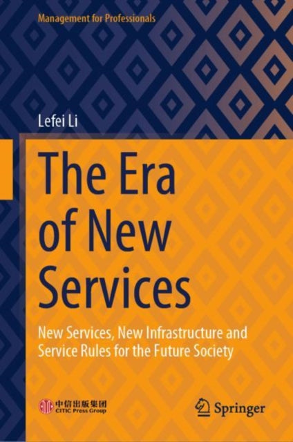 Book cover of: Era of New Services. By: Lefei Li
