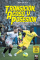 Book cover of: Transicion, acoso y posesion