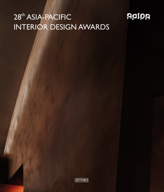 Book cover of: 28th Asia-Pacific Interior Design Awards. By: Artpower International Publishers