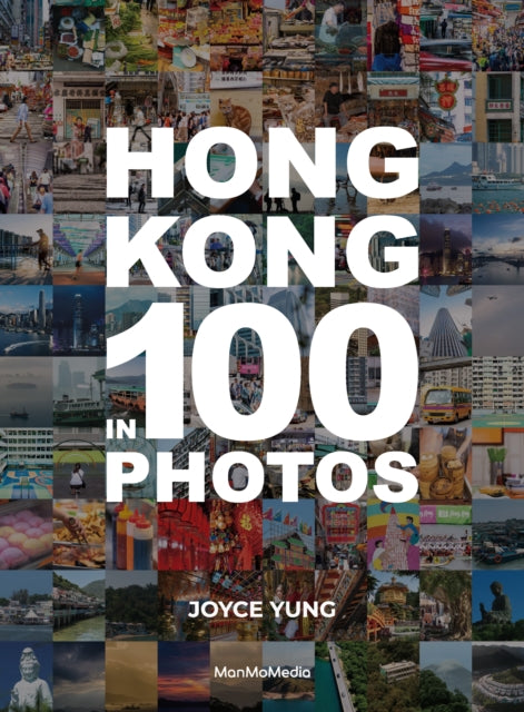 Book cover of: Hong Kong in 100 Photos