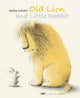 Book cover of: Old Lion and Little Rabbit. By: Keiko Kaichi