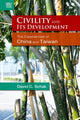 Book cover of: Civility and Its Development. By: David C. Schak